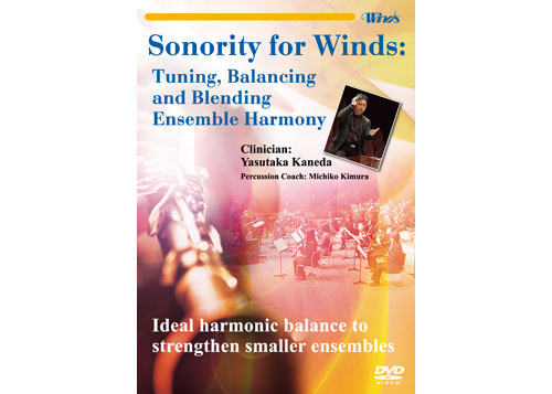 (image for) [DVD] Sonority for Winds: Tuning, Balancing, Blending Ensemble